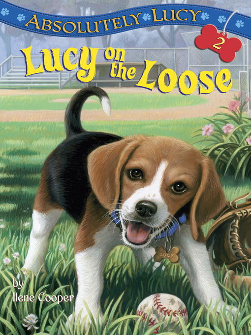 Title details for Lucy on the Loose by Ilene Cooper - Wait list